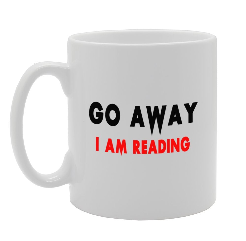 Go Away, I Am Reading   Printed Tea Coffee Ceramic  Mg923 - Funny Printed Coffee Mug - Great Gift Idea