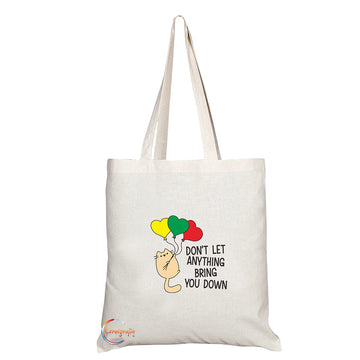 TB1360 Dont Let Anything Bring You Down Tea Novelty Present Gift Printed Eco-Friendly Stylish Long Handled Tote Shoulder Bag