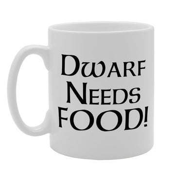 Dwarf Needs Food!   Printed Tea Coffee Ceramic  Mg1478 - Funny Printed Coffee Mug - Great Gift Idea