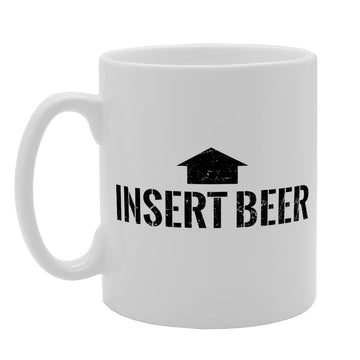 Insert Beer   Printed Tea Coffee Ceramic  Mg1541 - Funny Printed Coffee Mug - Great Gift Idea