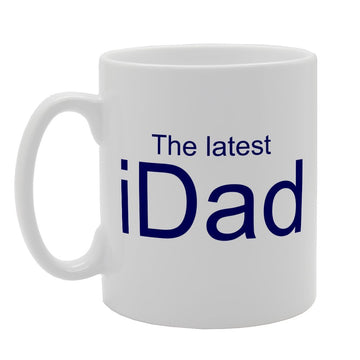 The Latest Idad   Printed Tea Coffee Ceramic  Mg3162 - Funny Printed Coffee Mug - Great Gift Idea