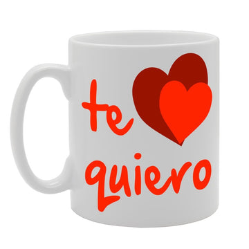 Te Quiero   Printed Tea Coffee Ceramic  Mg182 - Funny Printed Coffee Mug - Great Gift Idea