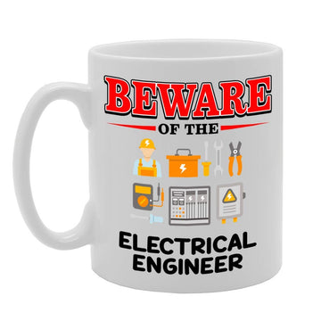 Beware Of The Electrical Engineer   Printed Tea Coffee Ceramic  Mg4817 - Funny Printed Coffee Mug - Great Gift Idea
