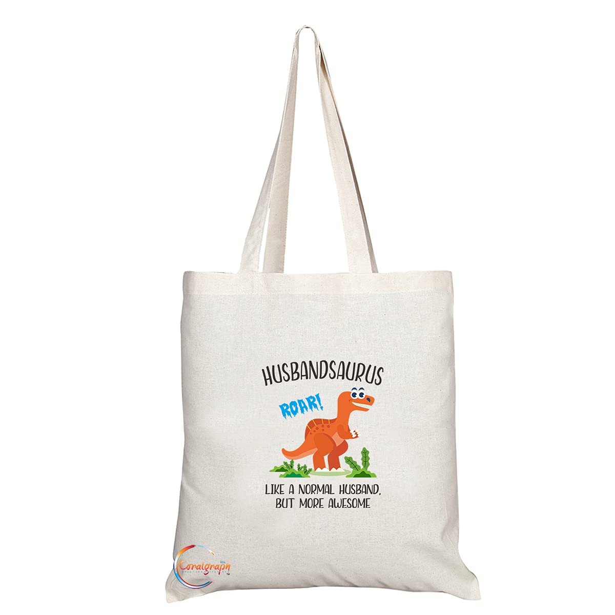 TB1386 Husbandsaurus Like a Noraml Husband but much more Roar-Some! Tea Novelty Present Gift Printed Eco-Friendly Stylish Long Handled Tote Shoulder Bag