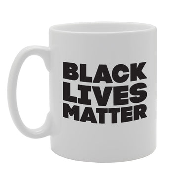 Black Lives Matter   Printed Tea Coffee Ceramic  Mg1787 - Funny Printed Coffee Mug - Great Gift Idea