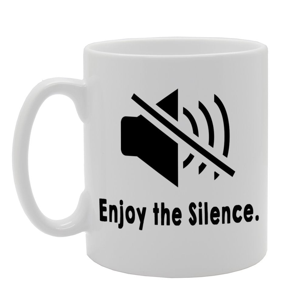 Enjoy The Silence   Printed Tea Coffee Ceramic  Mg319 - Funny Printed Coffee Mug - Great Gift Idea