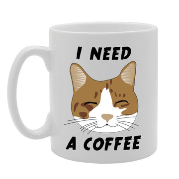 I Need Coffee   Printed Ceramic Tea Coffee  Mg047 - Funny Printed Coffee Mug - Great Gift Idea