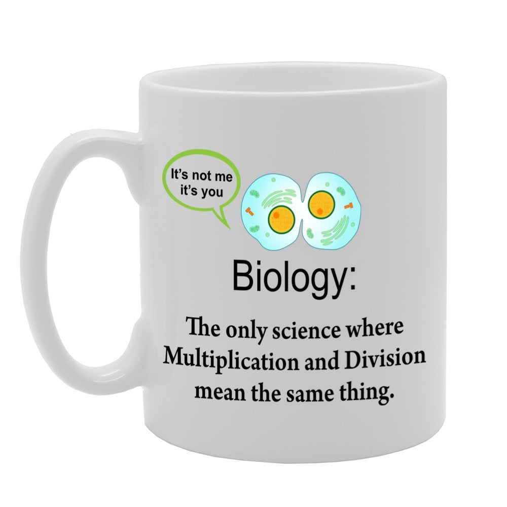 Its Not Me Its You 'Biology'   Printed Tea Coffee Ceramic  Mg1116 - Funny Printed Coffee Mug - Great Gift Idea