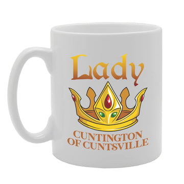 Lady Cuntington Of Cuntsville   Printed Tea Coffee Ceramic  Mg5752 - Funny Printed Coffee Mug - Great Gift Idea