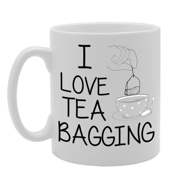 I Love Tea Bagging   Printed Tea Coffee Ceramic  Mg640 - Funny Printed Coffee Mug - Great Gift Idea