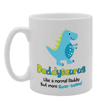 Daddysaurus Like A Normal Daddy But More Roar-Some   Printed Tea Coffee Ceramic  Mg4723 - Funny Printed Coffee Mug - Great Gift Idea
