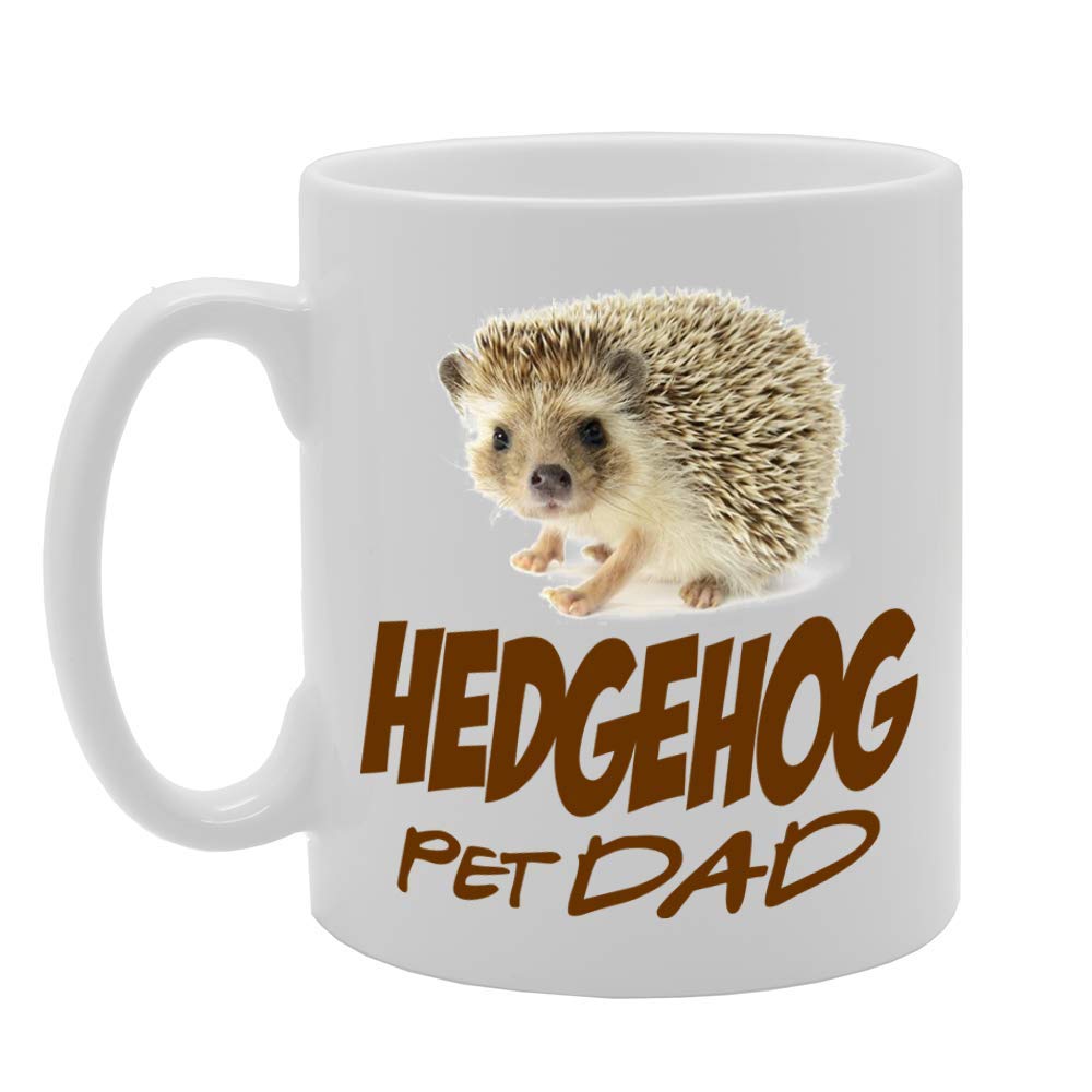 Pet Dad Hedgehog   Printed Tea Coffee Ceramic  Mg4636 - Funny Printed Coffee Mug - Great Gift Idea