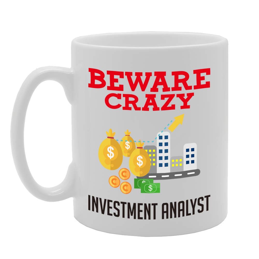Beware Crazy Investment Analyst   Printed Tea Coffee Ceramic  Mg4461 - Funny Printed Coffee Mug - Great Gift Idea