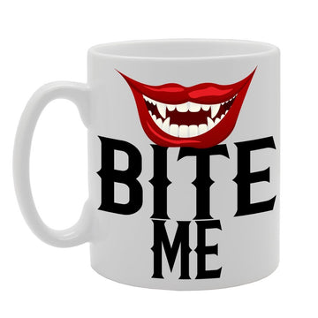 Bite Me/Vampire Bite/Teeth   Printed Tea Coffee Ceramic  Mg211 - Funny Printed Coffee Mug - Great Gift Idea