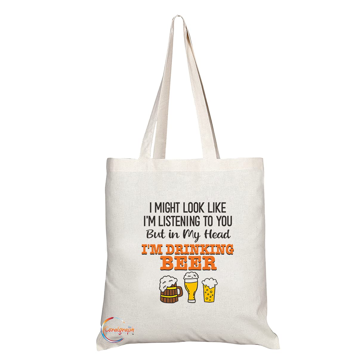 TB1258 I might look like im listening to you but in my head im drinking beer Novelty Present Gift Printed Eco-Friendly Stylish Long Handled Tote Shoulder Bag