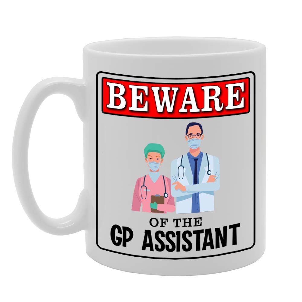 Beware Of The Gp Assistant   Printed Tea Coffee Ceramic  Mg4923 - Funny Printed Coffee Mug - Great Gift Idea