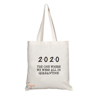 TB660 2020 THE ONE WHERE WE WERE ALL IN QUARANTINE! Novelty Present Gift Printed Eco-Friendly Stylish Long Handled Tote Shoulder Bag