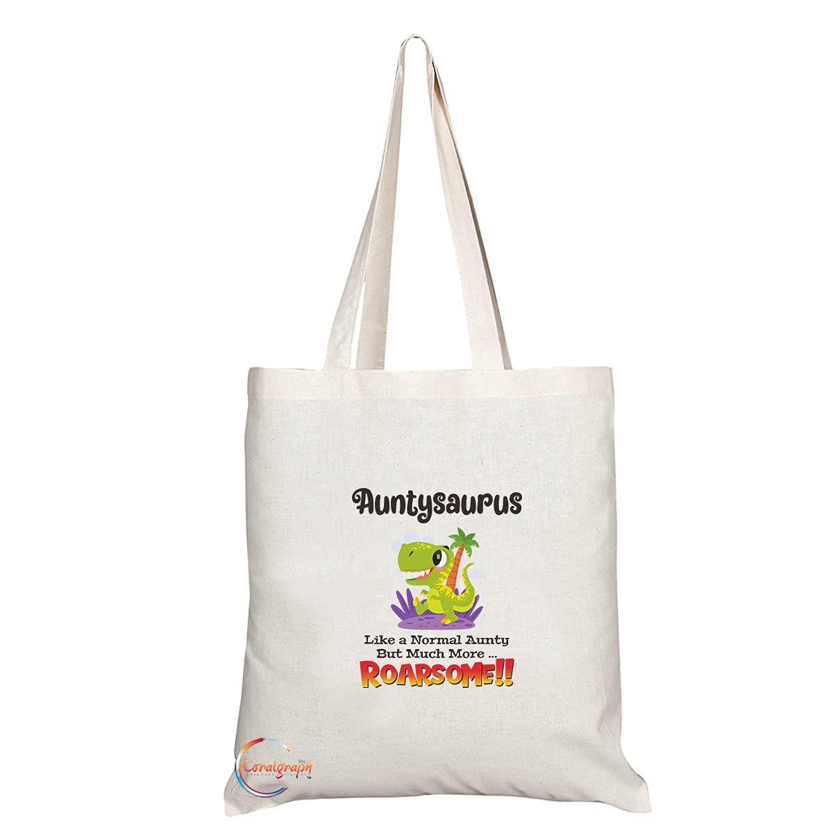 TB1499 Auntysaurus Like a Normal Aunty but much more... Roarsome Novelty Present Gift Printed Eco-Friendly Stylish Long Handled Tote Shoulder Bag