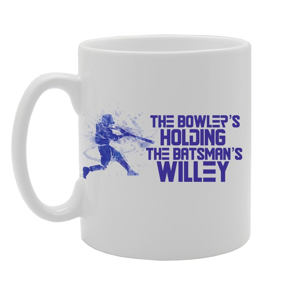 Slogan - The Bowlers Holding The Batsman Willey   Printed Tea Coffee Ceramic  Mg3808 - Funny Printed Coffee Mug - Great Gift Idea