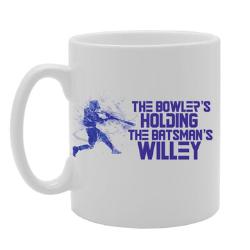 Slogan - The Bowlers Holding The Batsman Willey   Printed Tea Coffee Ceramic  Mg3808 - Funny Printed Coffee Mug - Great Gift Idea