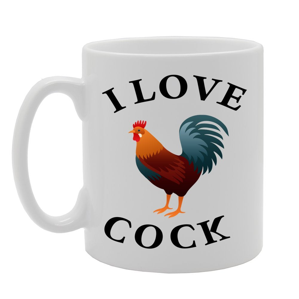 I Love Cock   Printed Tea Coffee Ceramic  Mg1042 - Funny Printed Coffee Mug - Great Gift Idea