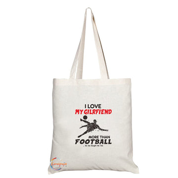 TB1314 I Love my Girlfriend more than Football .. Yes She bought me This Tea Novelty Present Gift Printed Eco-Friendly Stylish Long Handled Tote Shoulder Bag