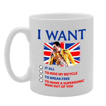 I Want It All   Printed Tea Coffee Ceramic  Mg5573 - Funny Printed Coffee Mug - Great Gift Idea