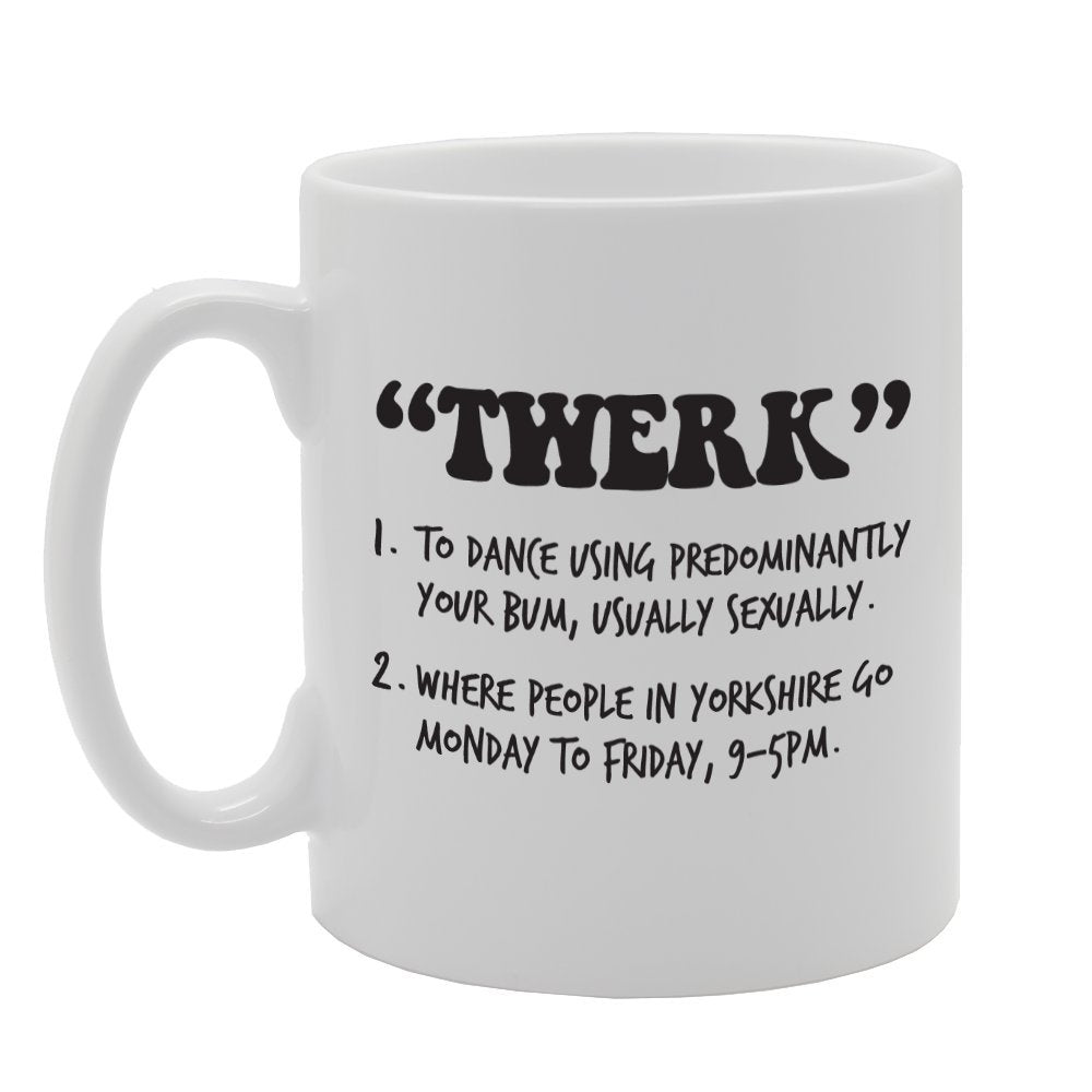 Twerk To Dance Using Predominantly Your Bum, Usually Sexually   Printed Tea Coffee Ceramic  Mg2226 - Funny Printed Coffee Mug - Great Gift Idea