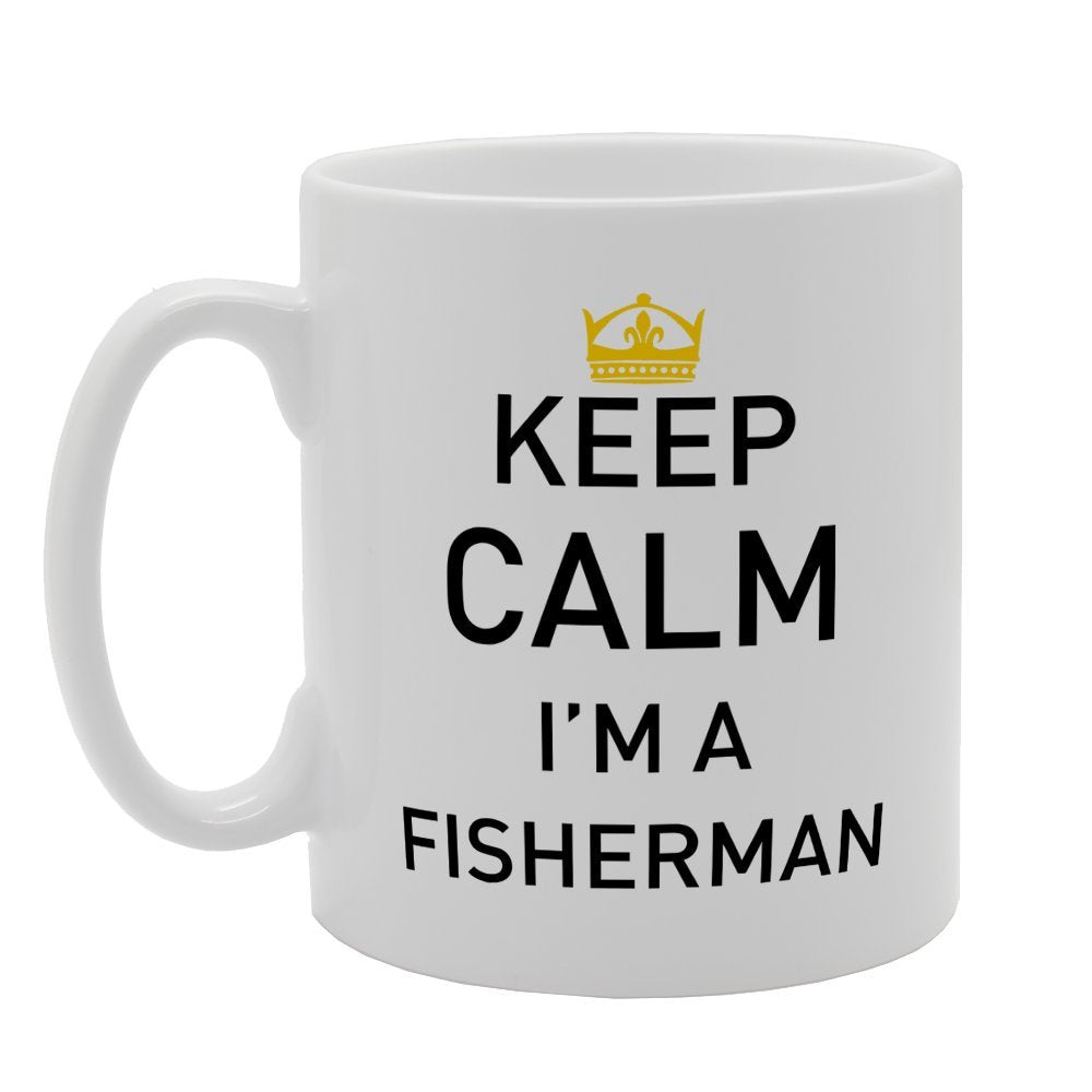 Keep Calm Im A Fisherman   Printed Tea Coffee Ceramic  Mg1919 - Funny Printed Coffee Mug - Great Gift Idea