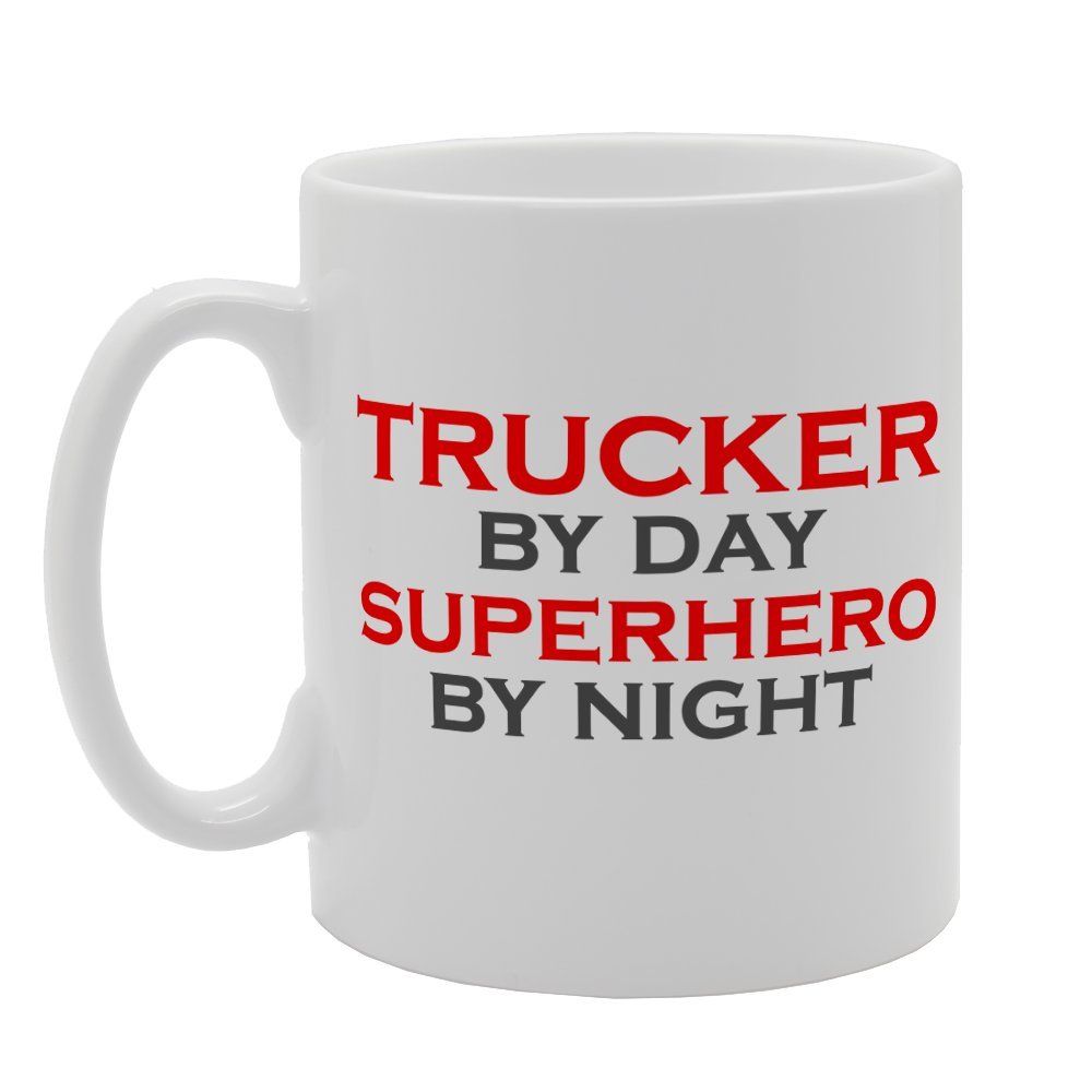 Trucker By Day Super Hero By Night   Printed Tea Coffee Ceramic  Mg2029 - Funny Printed Coffee Mug - Great Gift Idea