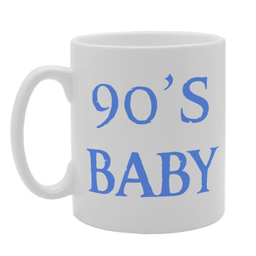 90'S Baby   Printed Tea Coffee Ceramic  Mg1898 - Funny Printed Coffee Mug - Great Gift Idea
