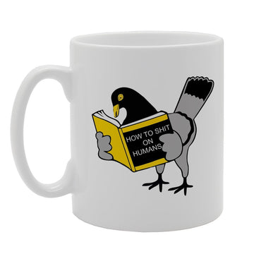 How To Shit On Humans   Printed Tea Coffee Ceramic  Mg2570 - Funny Printed Coffee Mug - Great Gift Idea