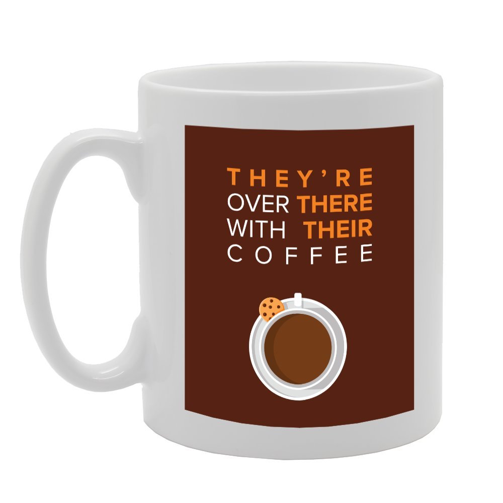 They Are Over There With Their Coffee   Printed Tea Coffee Ceramic  Mg3014 - Funny Printed Coffee Mug - Great Gift Idea