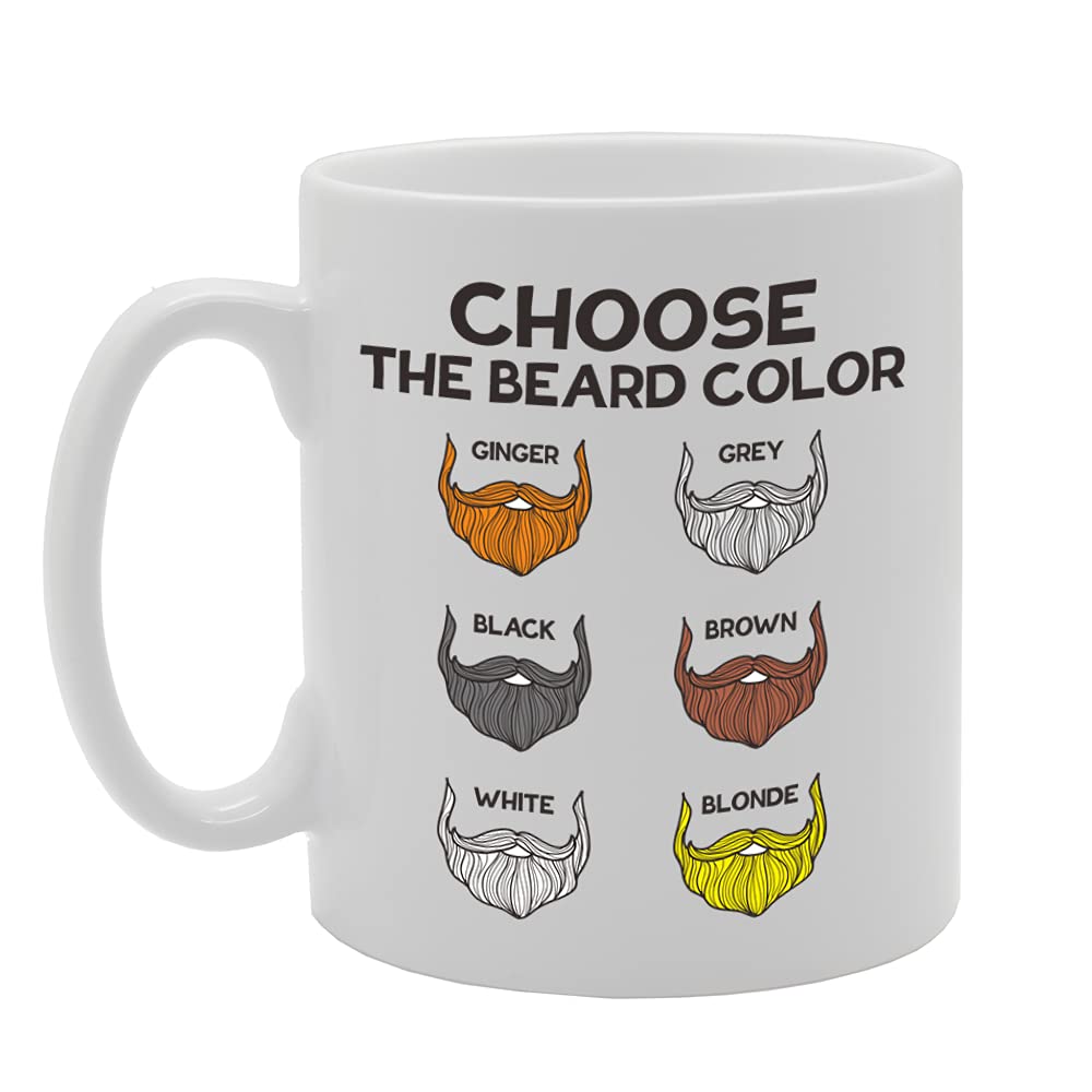 Choose The Beard Color   Printed Tea Coffee Ceramic  Mg5106 - Funny Printed Coffee Mug - Great Gift Idea