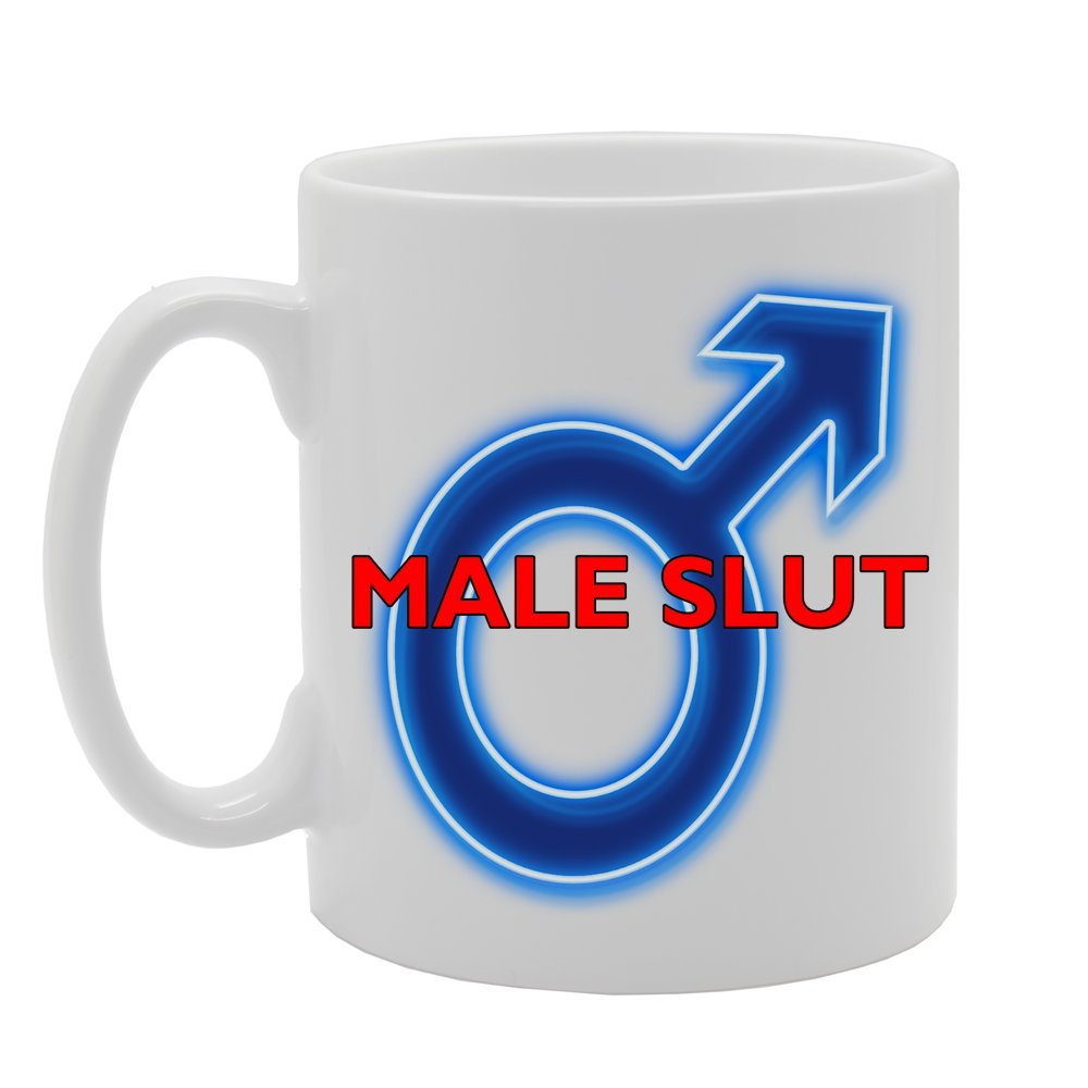 Male Slut   Printed Tea Coffee Ceramic  Mg162 - Funny Printed Coffee Mug - Great Gift Idea