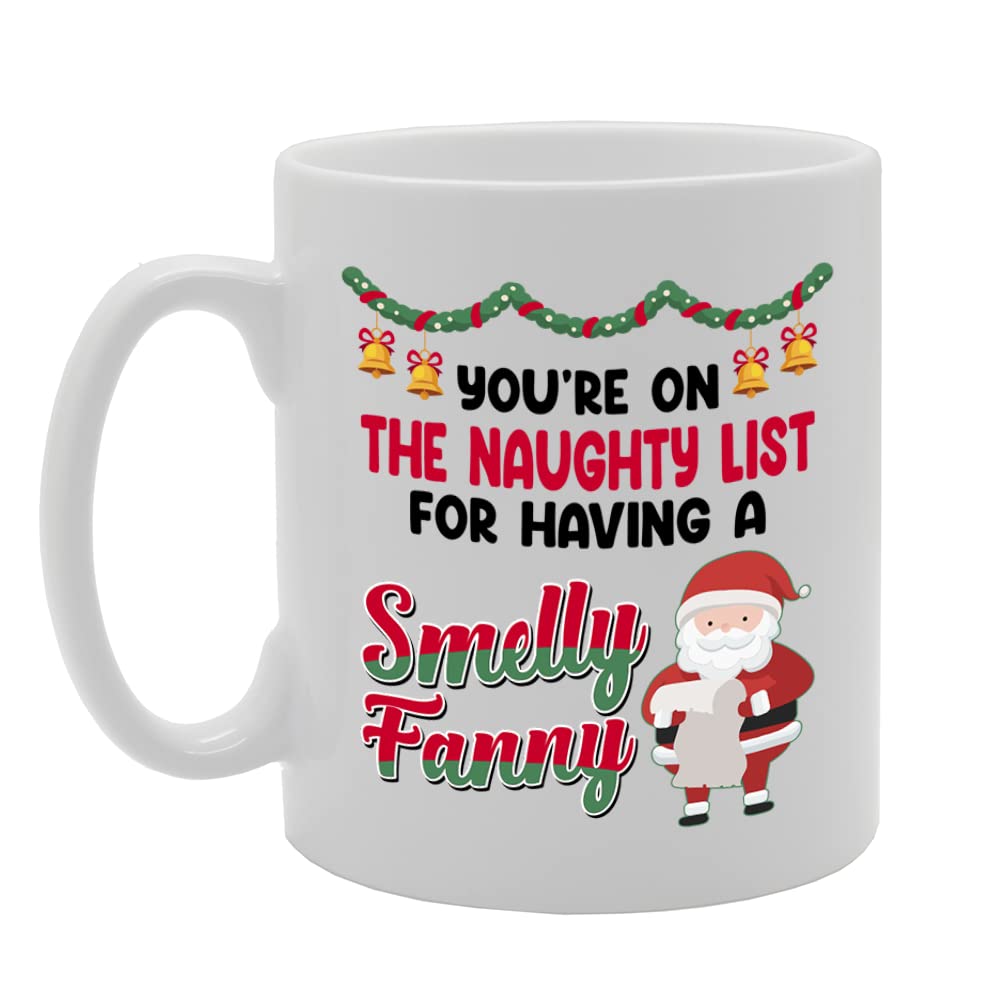 Santa Smelly Fanny Naughty   Printed Tea Coffee Ceramic  Mg5618 - Funny Printed Coffee Mug - Great Gift Idea