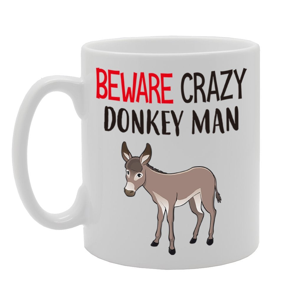 Beware Crazy Donkey Man   Printed Tea Coffee Cermic  Mg4278 - Funny Printed Coffee Mug - Great Gift Idea