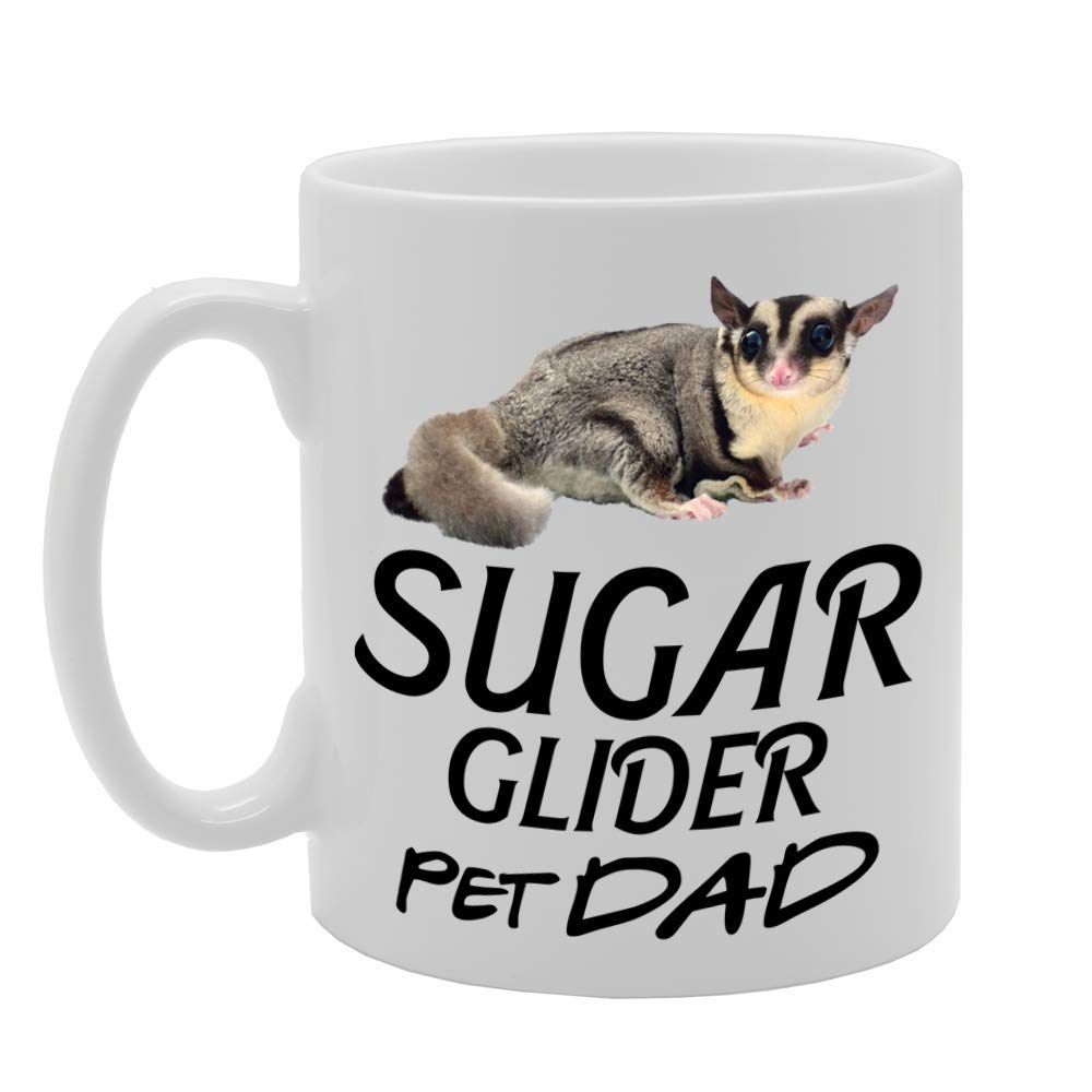 Pet Dad Sugar Glider   Printed Tea Coffee Ceramic  Mg4626 - Funny Printed Coffee Mug - Great Gift Idea