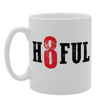 A Funny Joke H8Ful   Printed Tea Coffee Ceramic  Mg1504 - Funny Printed Coffee Mug - Great Gift Idea