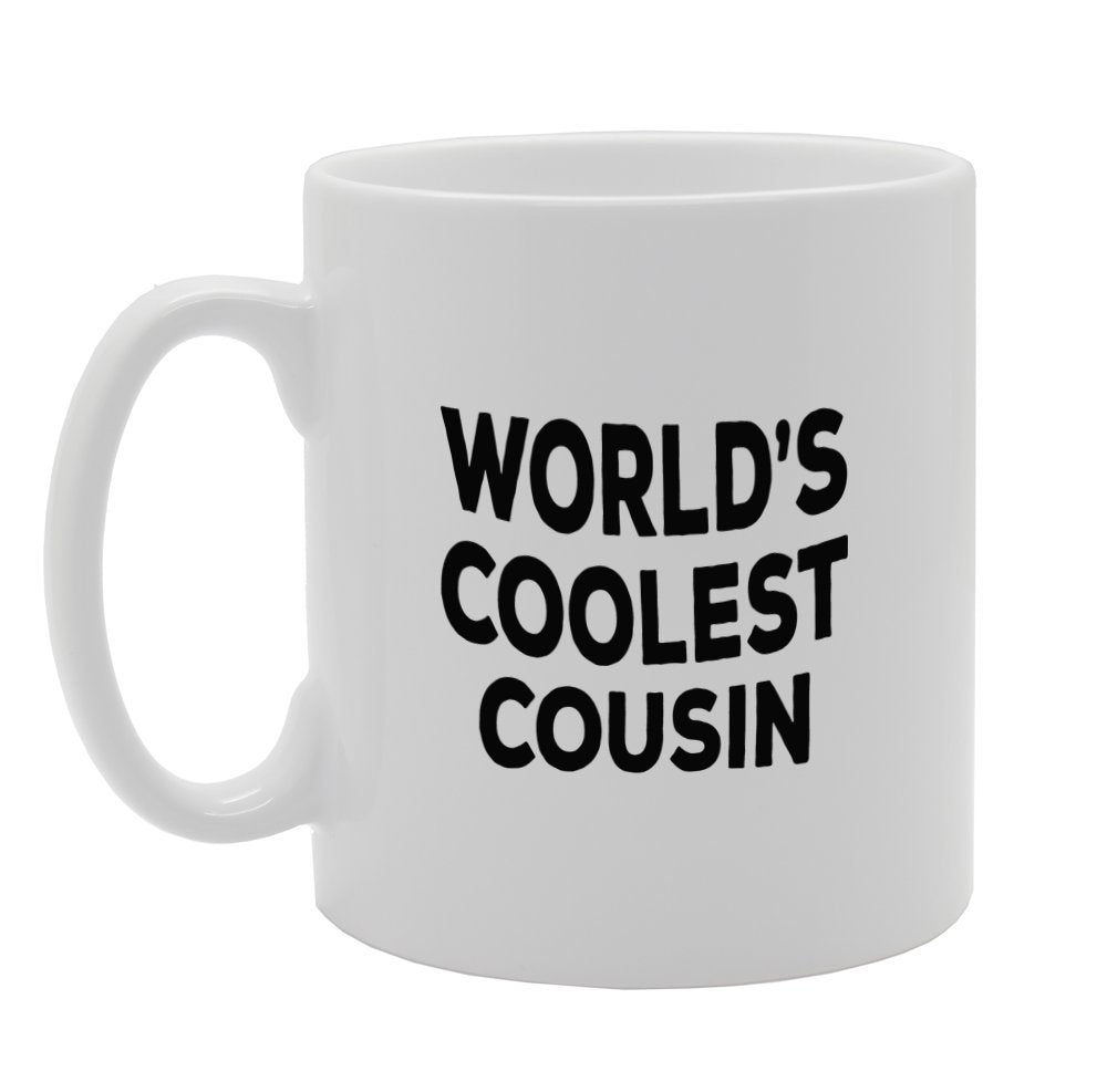 World'S Coolest Cousin   Printed Tea Coffee Ceramic  Mg1351 - Funny Printed Coffee Mug - Great Gift Idea