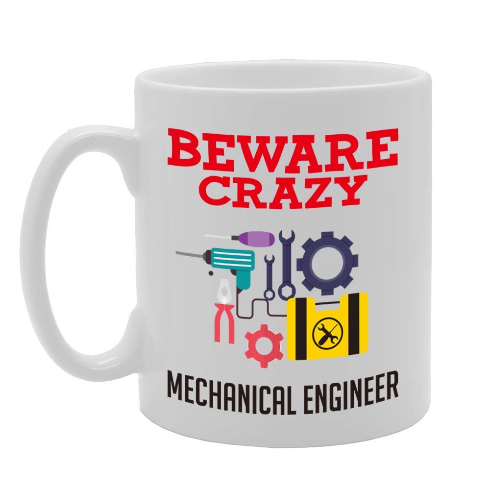 Beware Crazy Mechanical Engineer   Printed Tea Coffee Ceramic  Mg4448 - Funny Printed Coffee Mug - Great Gift Idea