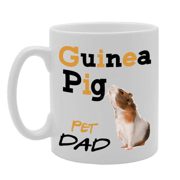 Pet Dad Guinea Pig   Printed Tea Coffee Ceramic  Mg4637 - Funny Printed Coffee Mug - Great Gift Idea
