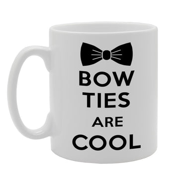 Bow Ties Are Cool   Printed Tea Coffee Ceramic  Mg611 - Funny Printed Coffee Mug - Great Gift Idea