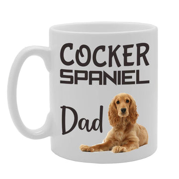 Cocker Spaniel Dad   Printed Tea Coffee Ceramic  Mg4554 - Funny Printed Coffee Mug - Great Gift Idea