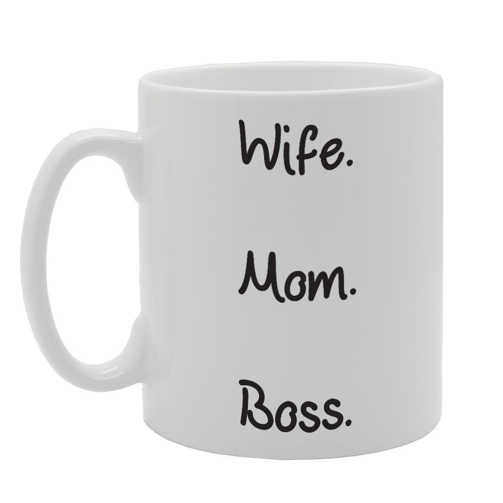 Wife Mom Boss   Printed Tea Coffee Ceramic  Mg1707 - Funny Printed Coffee Mug - Great Gift Idea