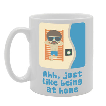 Ahh, Just Like Being Home   Printed Tea Coffee Ceramic  Mg2208 - Funny Printed Coffee Mug - Great Gift Idea