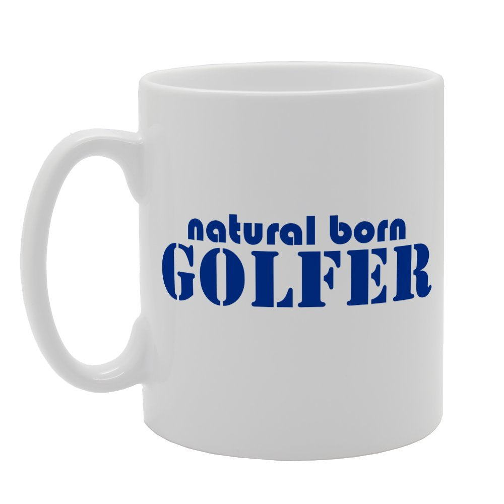 Natural Born Golfer   Printed Tea Coffee Ceramic  Mg1968 - Funny Printed Coffee Mug - Great Gift Idea