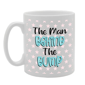The Man Behind The Bump   Printed Tea Coffee Ceramic  Mg5288 - Funny Printed Coffee Mug - Great Gift Idea