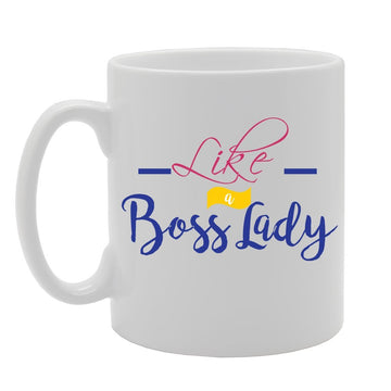 Like A Boss Lady   Printed Tea Coffee Ceramic  Mg2940 - Funny Printed Coffee Mug - Great Gift Idea