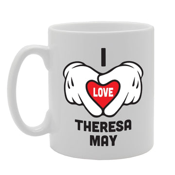 I Love Theresa May Tories General Election   Printed Tea Coffee Ceramic  Mg3887 - Funny Printed Coffee Mug - Great Gift Idea